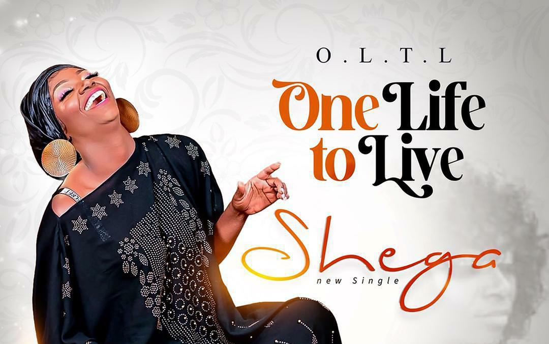 « One life to live », promeut Shega dans sa nouvelle chanson